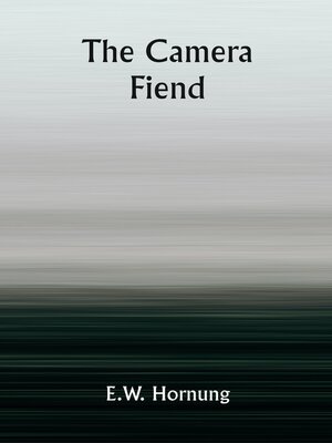 cover image of The Camera Fiend